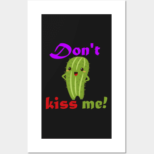 Don't kiss me Posters and Art